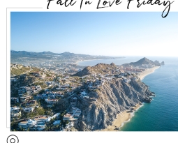 Fall In Love Friday – Grand Fiesta Americana Los Cabos